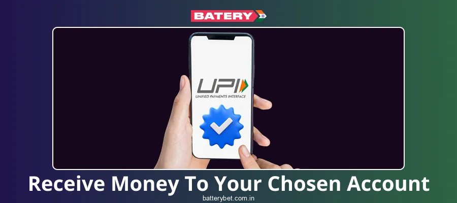 Receive your money from Batery Bet India